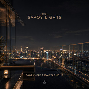 Avenue With No Name by The Savoy Lights