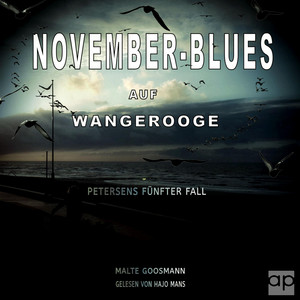 November-Blues auf Wangerooge (Petersens fünfter Fall)