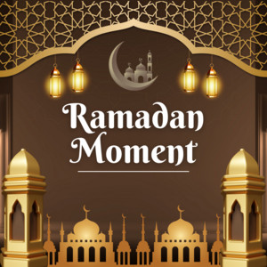 Ramadan Moment