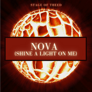 Nova (Shine a Light on Me) by Stage of Theed