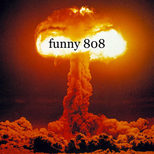 Lil Fructose & Friends - funny 808