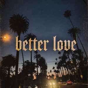 BETTER LOVE by Obvi, Emoney