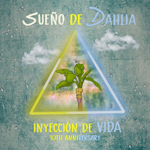 Inyección de Vida (10th Anniversary)