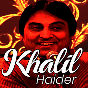 Khalil Haider - Main Kapray Badal Kar
