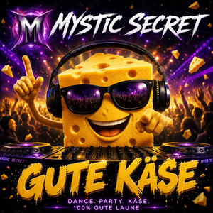 Gute Käse by Mystic Secret
