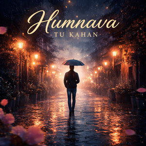 Humnava Tu Kahan by Mangal Rathore