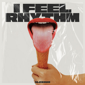 Alex Guz - I Feel Rhythm