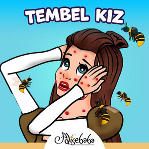 Tembel Kız by Adisebaba Masal