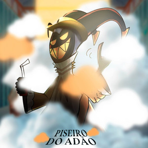 Piseiro do Adão - Pic@ Primordial (Hazbin Hotel) by VitchBeats, Ninja Raps