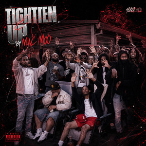 TIGHTEN UP by Mac Moo