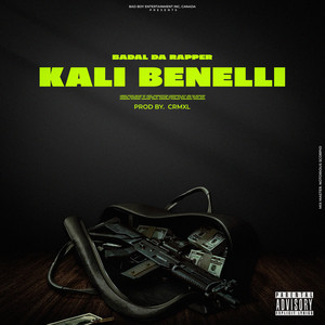 KALI BENELLI by Badal Da Rapper