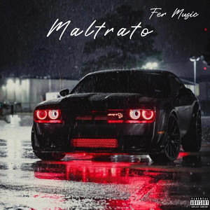 MALTRATO by Fer Music