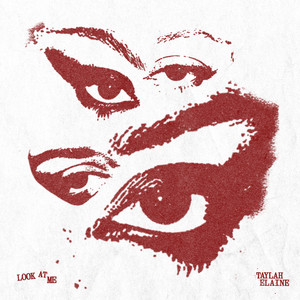 Look At Me by Taylah Elaine