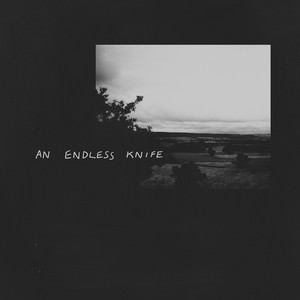 An Endless Knife by Kulk