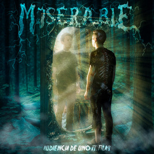 Miserable by Audiencia de Uno, Fila9