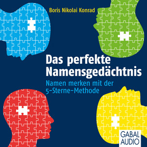 Das perfekte Namensgedächtnis (Namen merken mit der 5-Sterne-Methode)