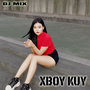 XBOY KUY - DJ GAUN MERAH SOUND JJ KANE