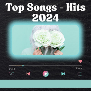 Top Songs - Hits 2024