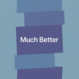 Much Better by Romy Isle