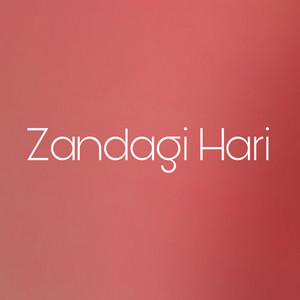 Haji gull - Zandagi Hari
