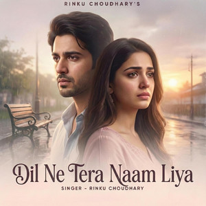 Dil Ne Tera Naam Liya