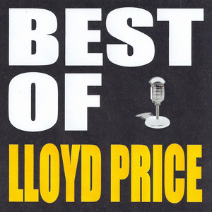 Best of Lloyd Price - Compilation by Lloyd Price | Spotify