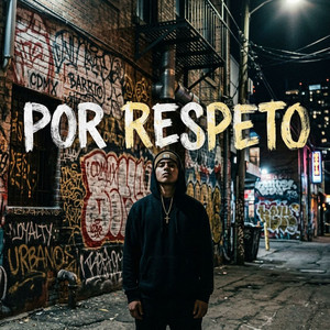 Por Respeto by The Soldier