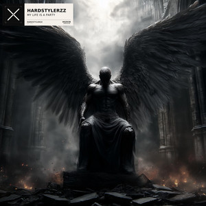 MY LIFE IS A PARTY by Hardstylerzz