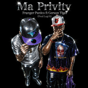 Privity (feat. Gelson Tiger) by Franger Panico, Gelson Tiger