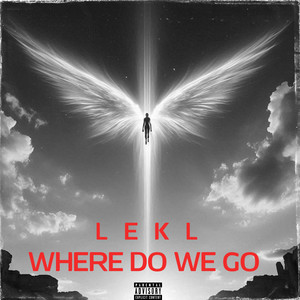 LEKL - Where Do We Go