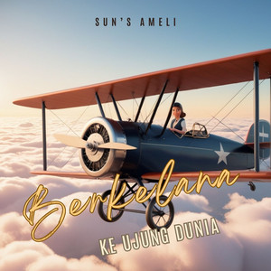 Berkelana Ke Ujung Dunia