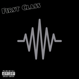 First Class by YVK CHOPPA, Young NTG