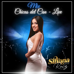 Mix Chicas del Can: Esta Pillao / El Negro No Puede / El Africano (Live)