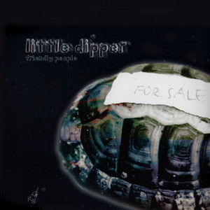 Friendly People — Little Dipper
