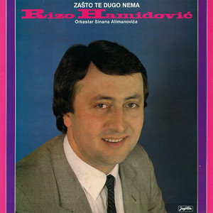 Rizo Hamidovic - Ljubičice Za Tebe