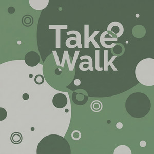 Take Walk by Svenja Ruhl