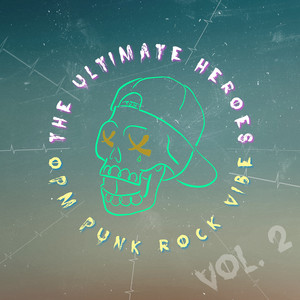Di Bale Na Lang - Punk Rock Version by The Ultimate Heroes