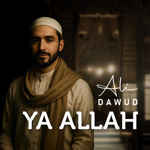 Ali Dawud - Ya Allah