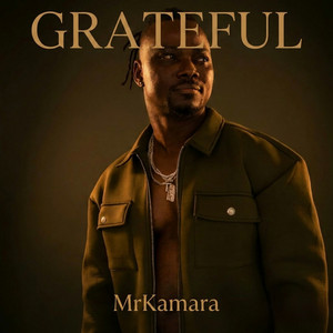 Grateful by MrKamara