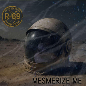 Mesmerize Me by R69