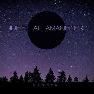 Infiel Al Amanecer by Concrete Garden