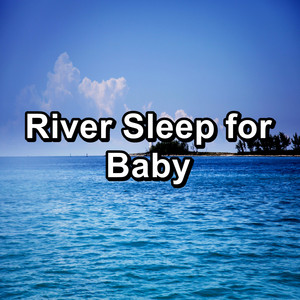 River Sleep for Baby album