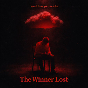 Yashbro Official - The Winner Lost