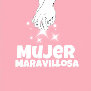 Rosa - Mujer Maravillosa