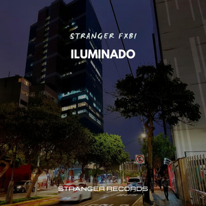 Iluminado by Stranger Fxbi