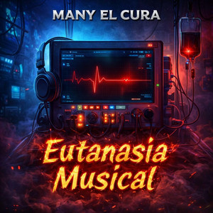 Eustanasia Musical by Many El Cura