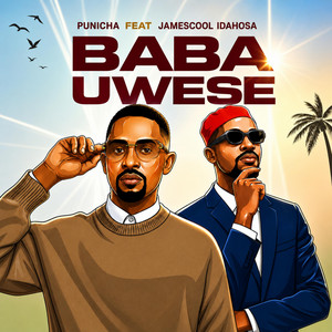 Baba uwese by Punicha, Jamescool idahosa