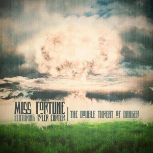 The Double Threat of Danger by Miss Fortune, Tyler Carter