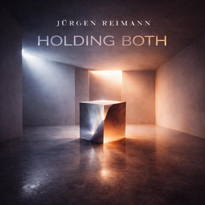 Holding Both by Jürgen Reimann