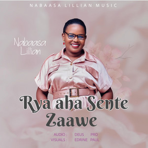 Nabaasa Lillian - Rya aha sente zaawe